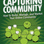 Capturing Community: How To Build, Manage, and Market Your Online Community