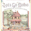 Let's Go Home: The Wonderful Things About a House
