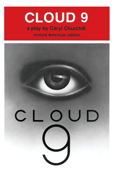 Cloud 9: A Play (Revised American Edition)
