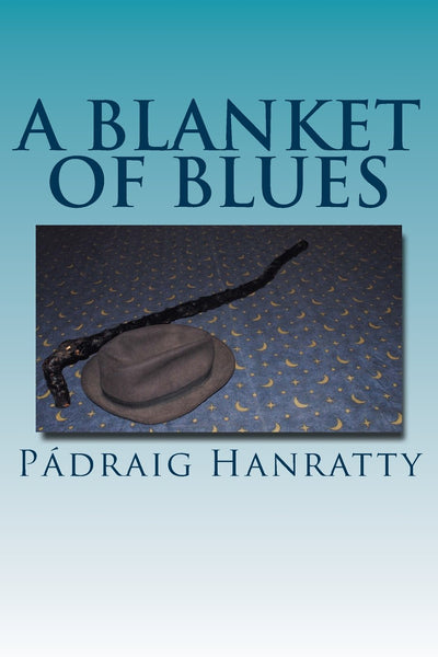 A Blanket of Blues: A Short Story Collection