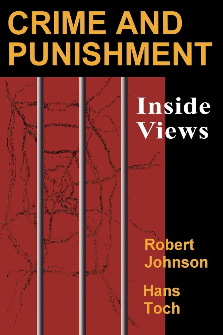 Crime and Punishment: Inside Views