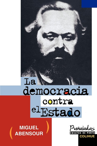 LA Democracia Contra El Estado (Spanish Edition)