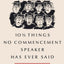 10  Things No Commencement Speaker Has Ever Said