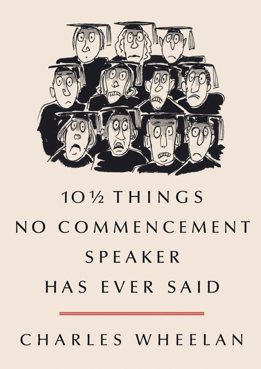 10  Things No Commencement Speaker Has Ever Said