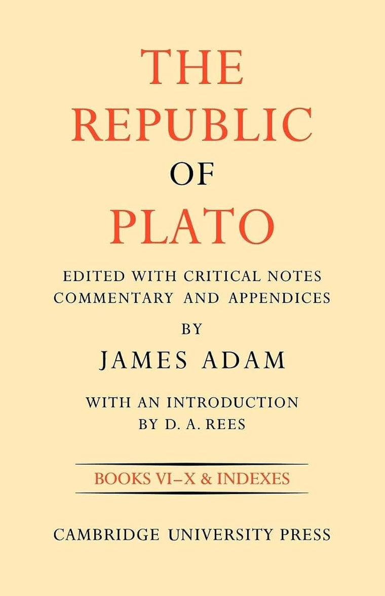 The Republic of Plato, Volume 2, Books VI - X & Indexes, Paperback (The Republic of Plato 2 Volume Paperback Set)