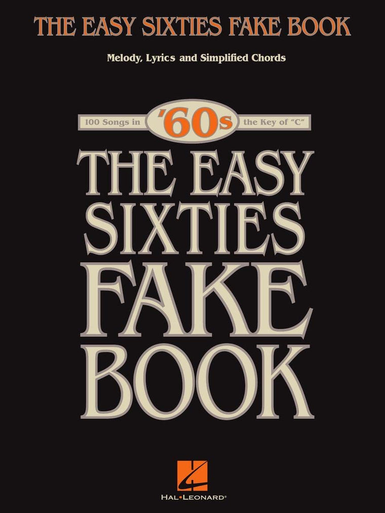 The Easy Sixties Fake Book (Fake Books)