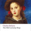 The Old Curiosity Shop (Oxford World's Classics)