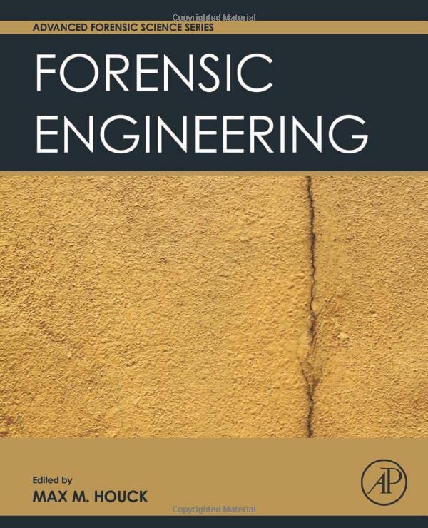 Forensic Engineering (Advanced Forensic Science)