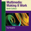 Multimedia: Making It Work, Ninth Edition