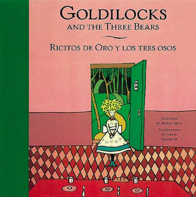 Goldilocks and the Three Bears/Ricitos De Oro Y los Tres Osos