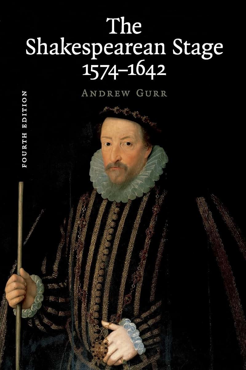 The Shakespearean Stage 1574-1642