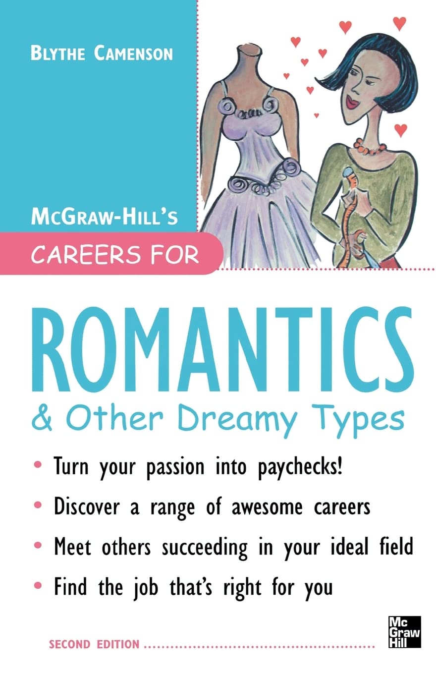 Careers for Romantics & Other Dreamy Types, Second ed. (Careers For Series)