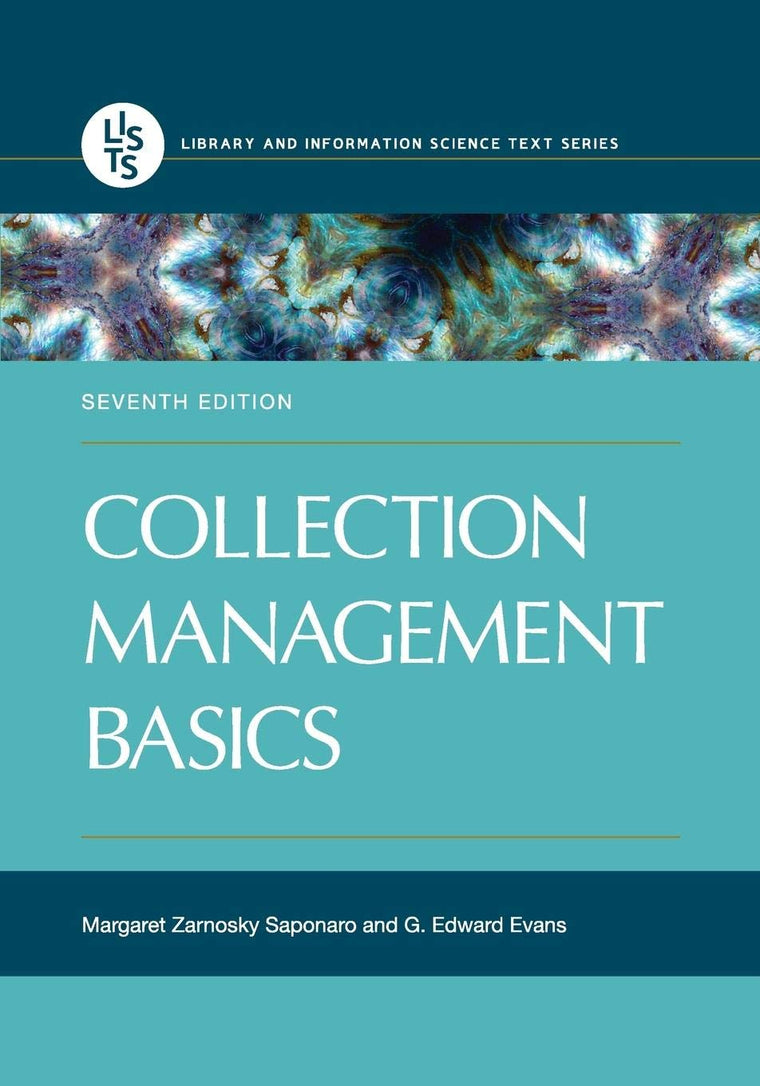 Collection Management Basics (Library and Information Science Text Series)