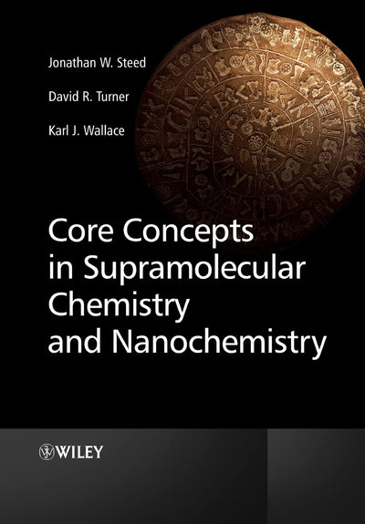 Core Concepts in Supramolecular Chemistry and Nanochemistry