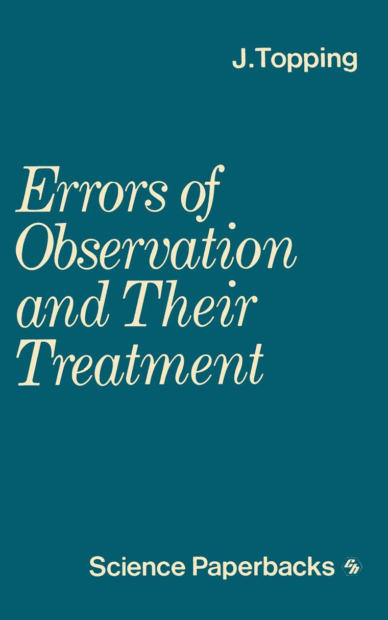 Errors of Observation and their Treatment (Science Paperbacks)