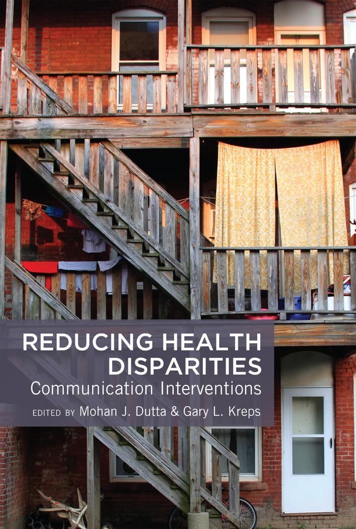 Reducing Health Disparities: Communication Interventions (Health Communication)