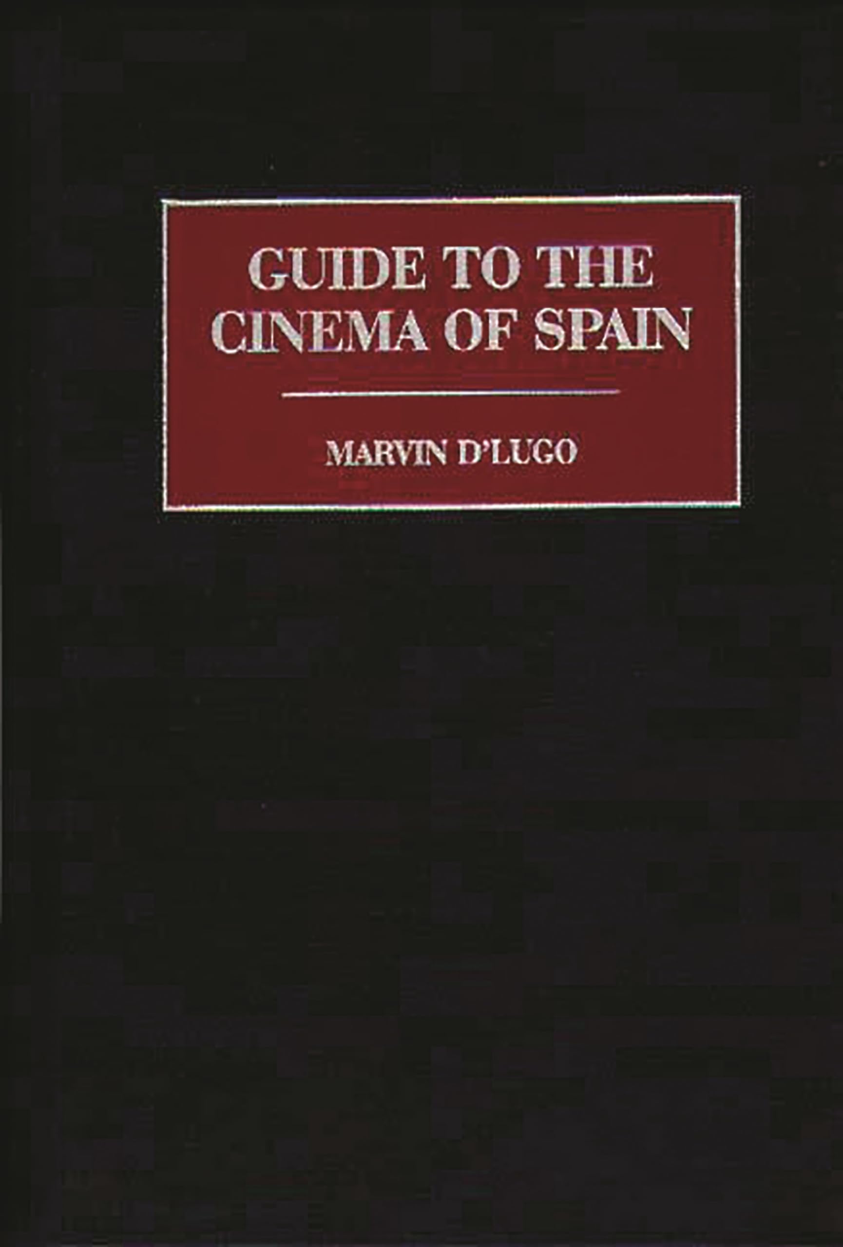 Guide to the Cinema of Spain