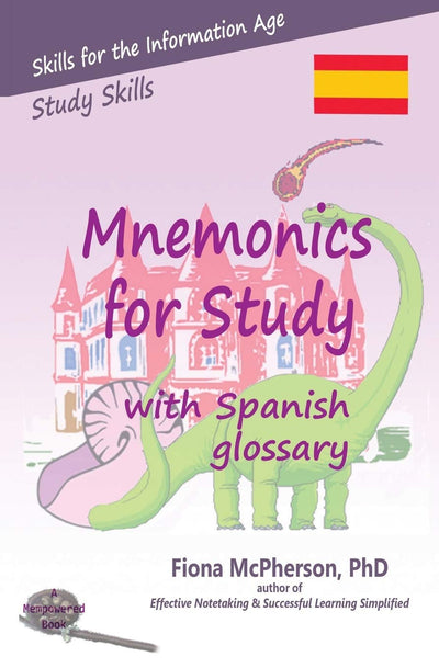 Mnemonics for Study: Spanish edition (Study Skills)