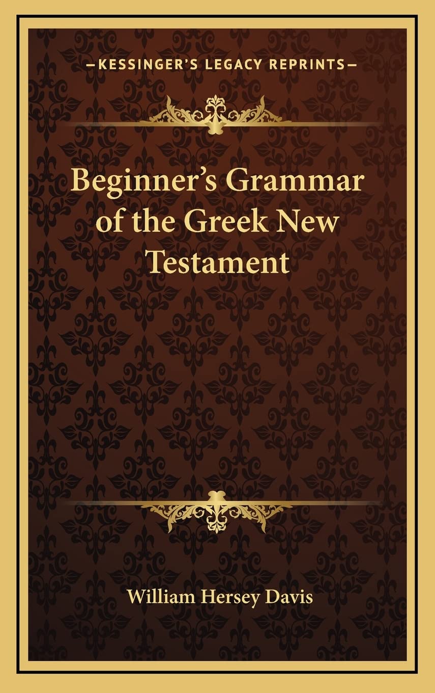 Beginner's Grammar of the Greek New Testament