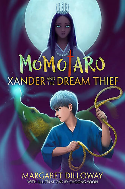 Xander and the Dream Thief (Momotaro, 2)