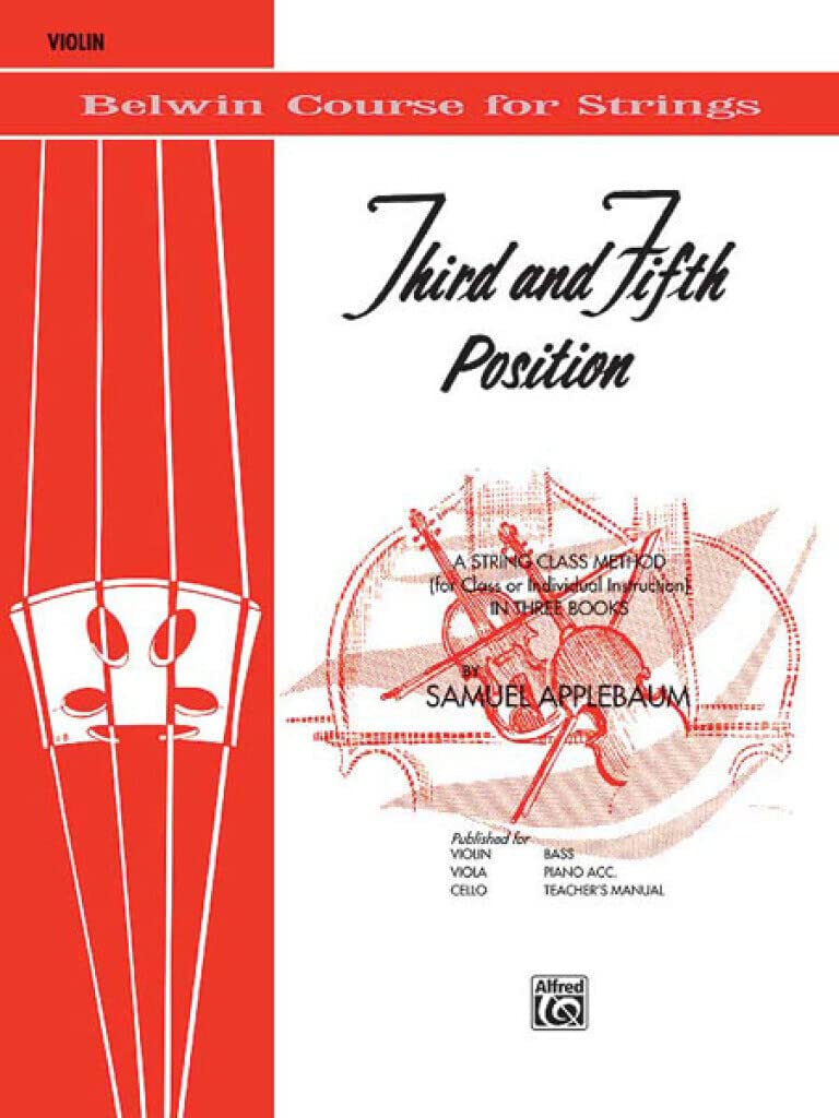 3rd and 5th Position String Builder: A String Class Method (for Class or Individual Instruction) - Violin (Belwin Course for Strings)