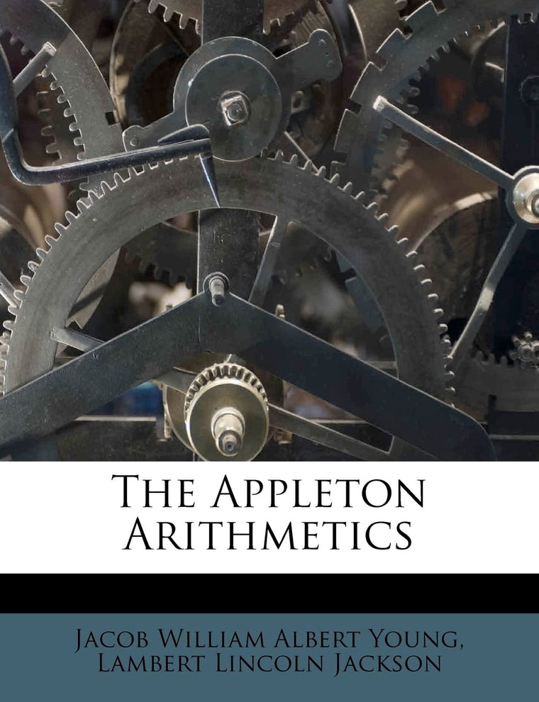 The Appleton Arithmetics