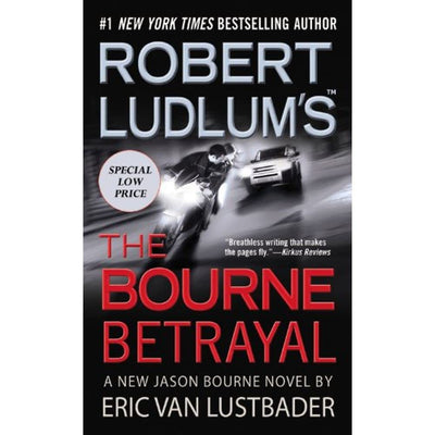 Robert Ludlum's (TM) The Bourne Betrayal (Jason Bourne Series, 5)