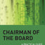 Chairman of the Board: A Practical Guide