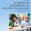Classroom Assessment for Student Learning: Doing It Right - Using It Well (2nd Edition) (Assessment Training Institute, Inc.)