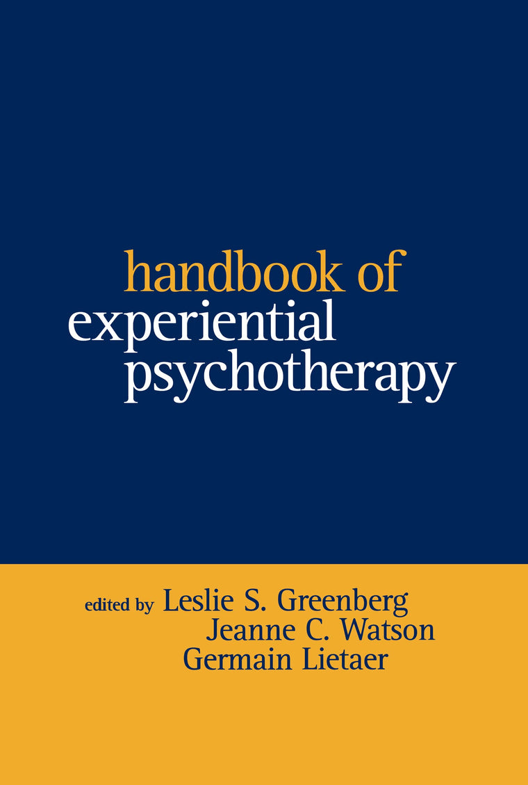 Handbook of Experiential Psychotherapy (Guilford Family Ther