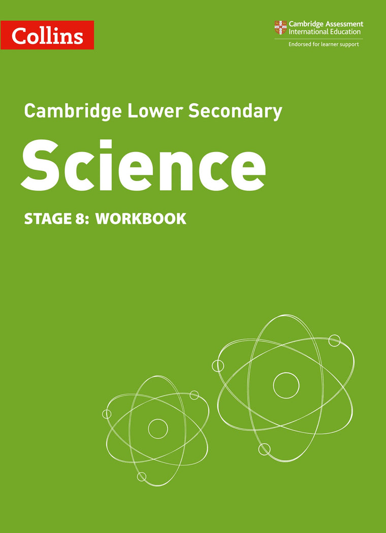 Collins Cambridge Lower Secondary Science - Lower Secondary Science Workbook: Stage 8