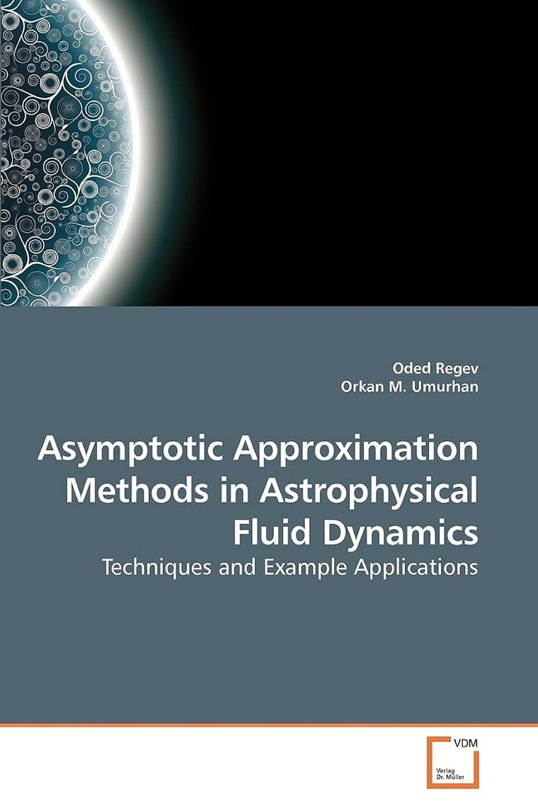 Asymptotic Approximation Methods in Astrophysical Fluid Dynamics: Techniques and Example Applications