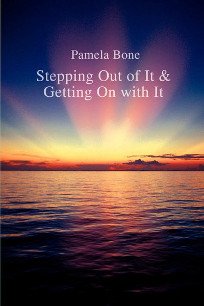 Stepping Out of It & Getting On with It