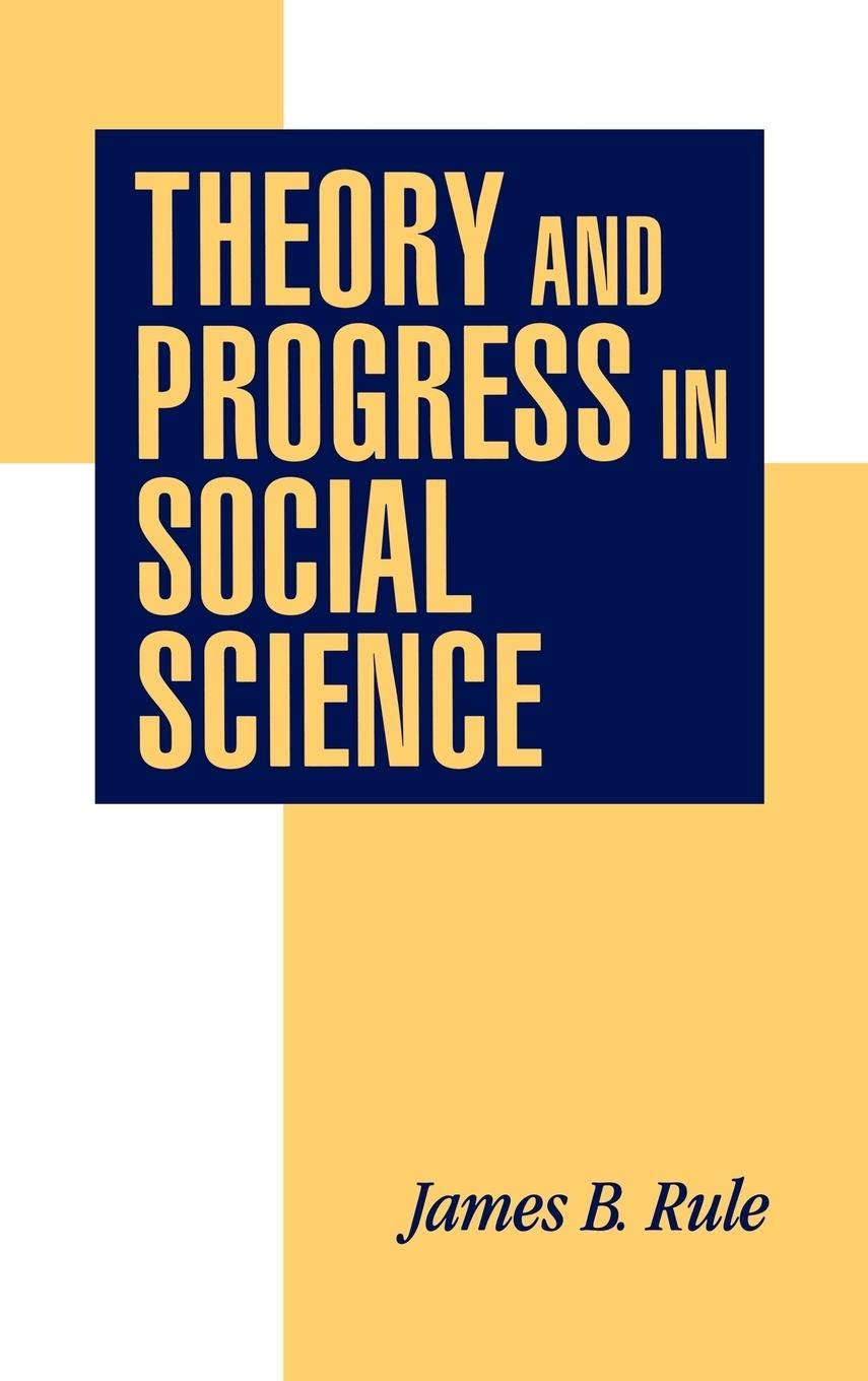 Theory and Progress in Social Science
