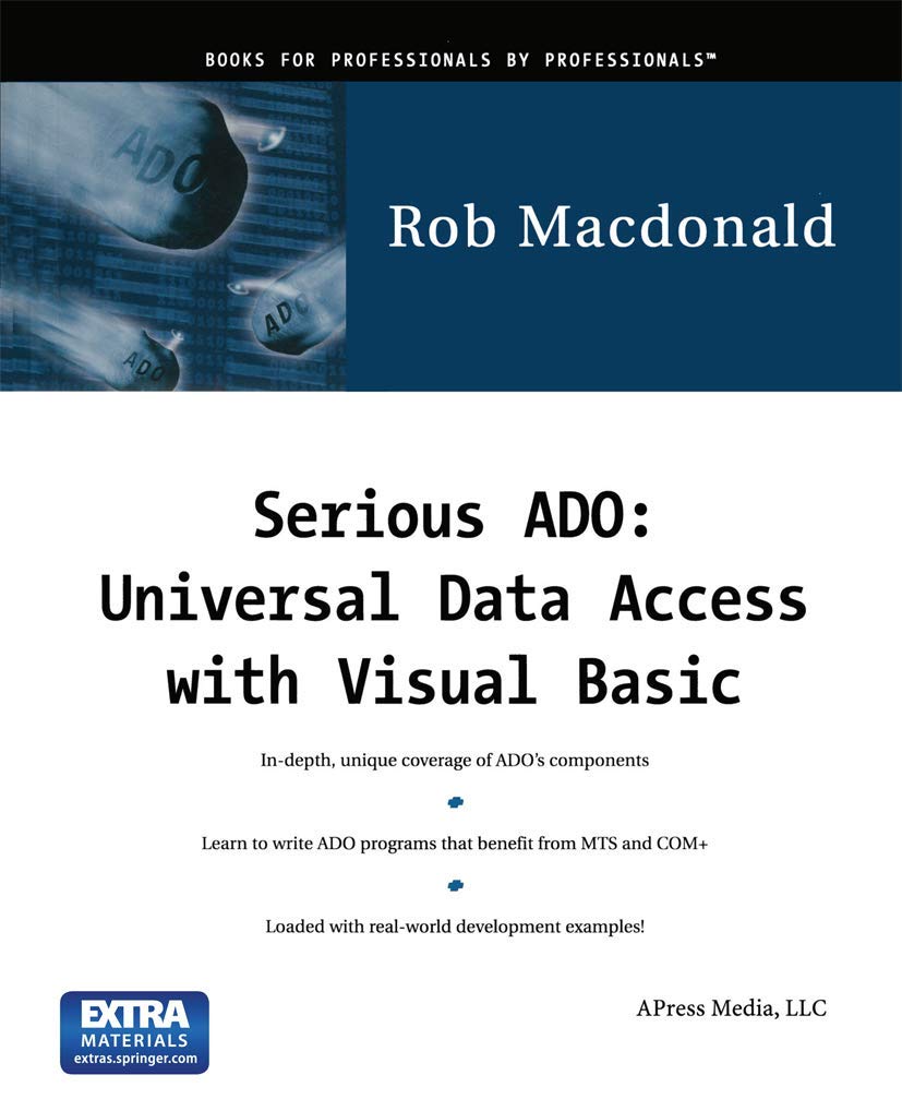 Serious ADO: Universal Data Access with Visual Basic