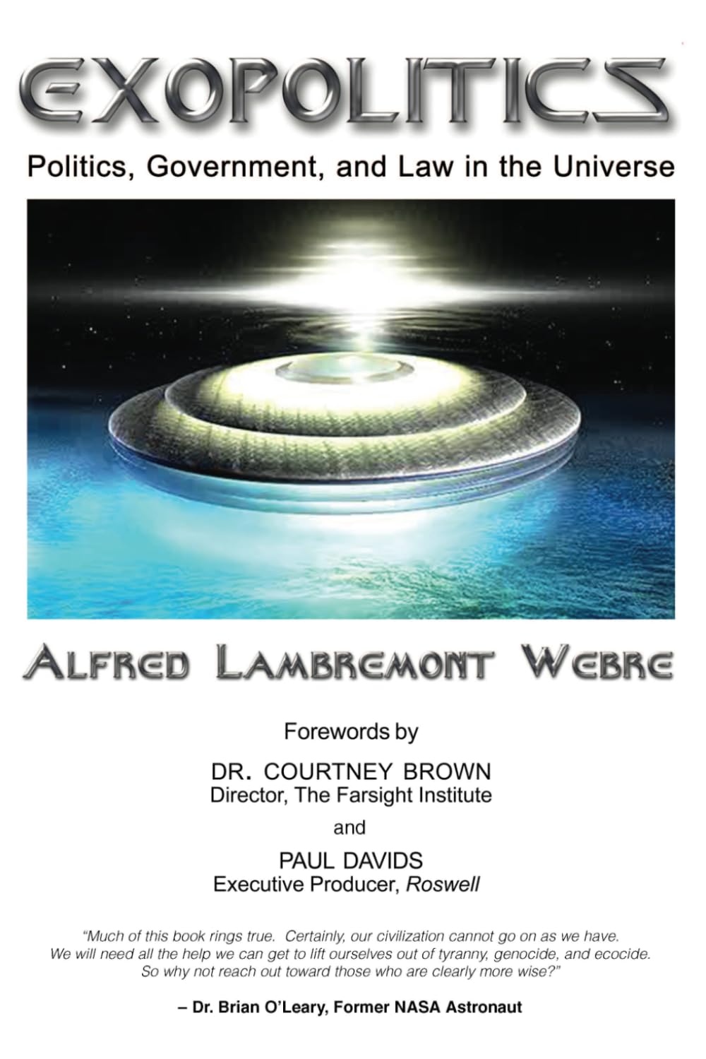 Exopolitics: Politics, Government And Law In The Universe