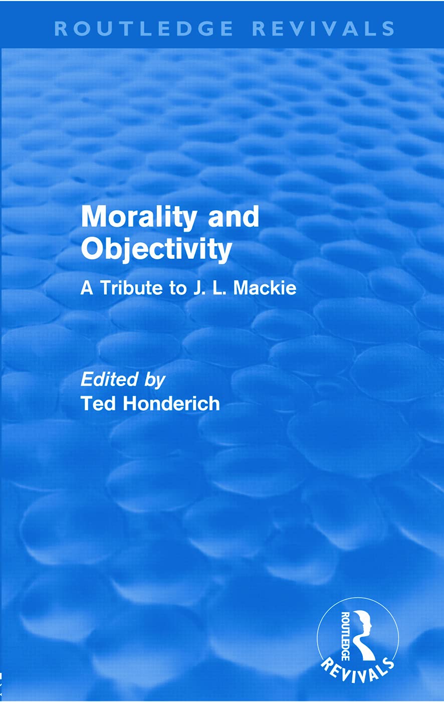 Morality and Objectivity (Routledge Revivals)