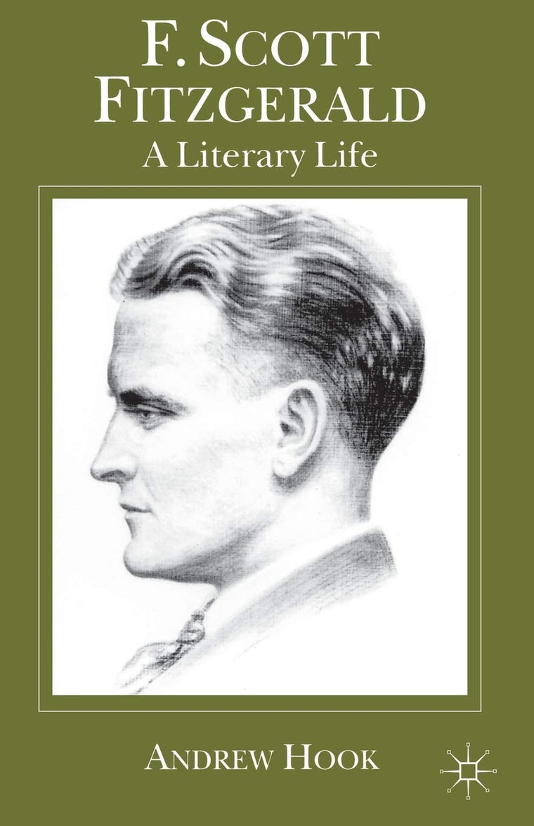 F. Scott Fitzgerald: A Literary Life (Literary Lives)