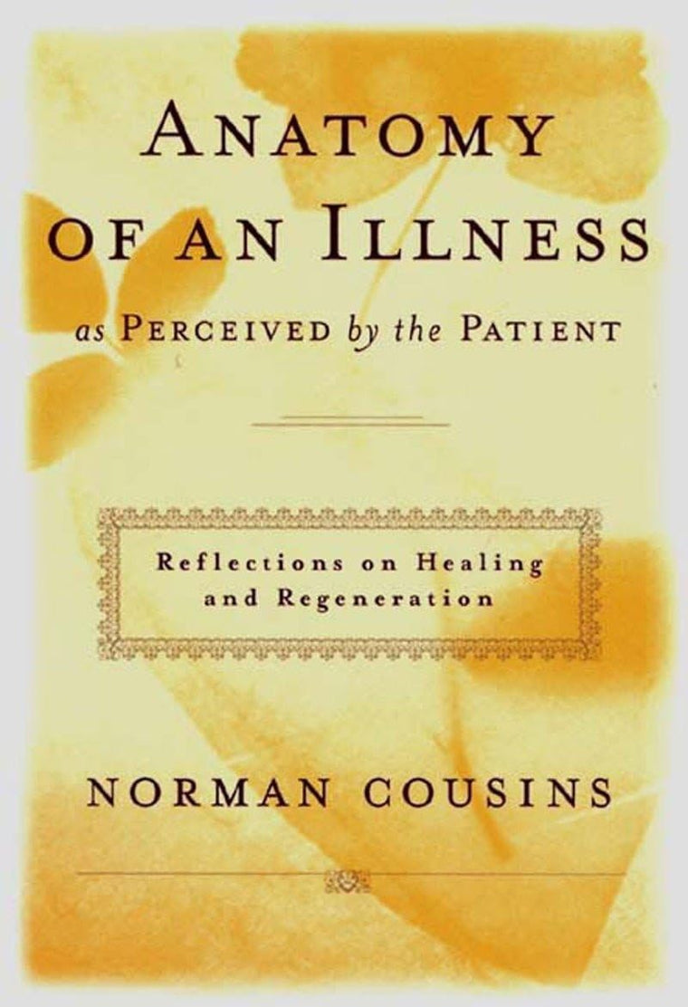Anatomy of an Illness as Perceived by the Patient: Reflectio