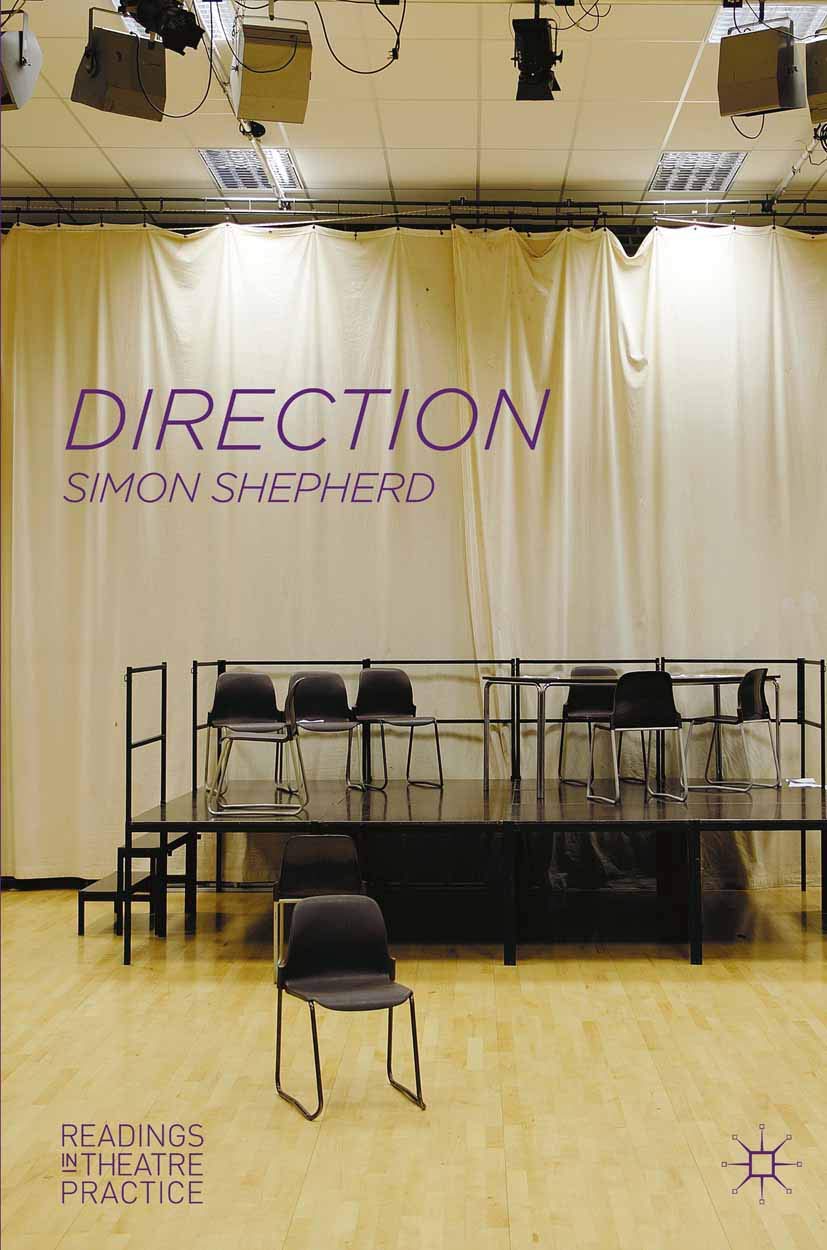 Direction: Readings in Theatre Practice (Readings in Theatre Practice, 16)