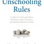 Unschooling Rules: 55 Ways to Unlearn What We Know About Schools and Rediscover Education