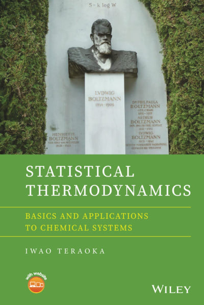 Statistical Thermodynamics: Basics and Applications to Chemical Systems