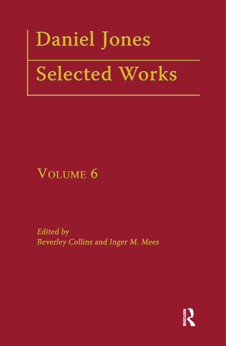 Daniel Jones, Selected Works: Volume VI (Logos Studies in Language and Linguistics)
