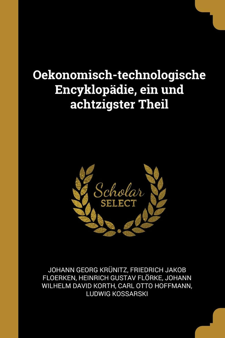 Oekonomisch-technologische Encyklopdie, ein und achtzigster Theil (German Edition)