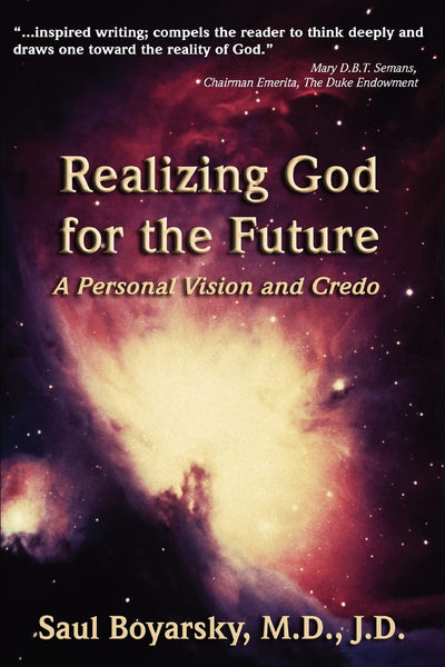 Realizing God for the Future: A Personal Vision and Credo