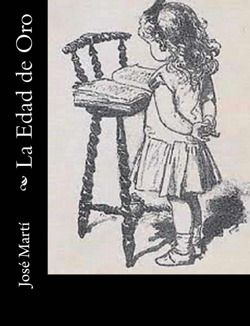 La Edad de Oro (Spanish Edition)