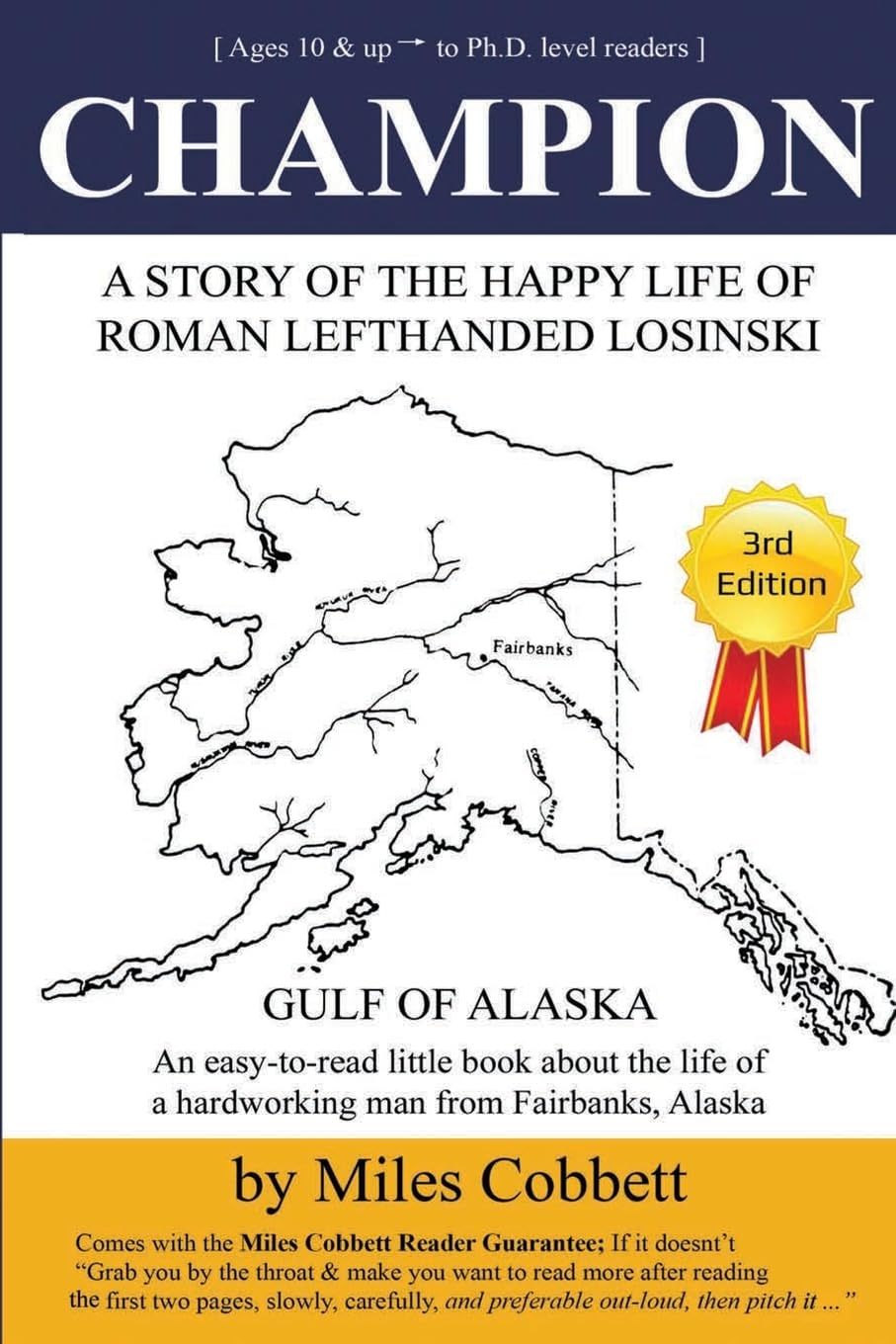 Champion: A Story of the Happy Life of Roman Lefthanded Losinski (Champion Book Series)