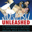 Jiu-Jitsu Unleashed: A Comprehensive Guide to the World's Hottest Martial Arts Discipline