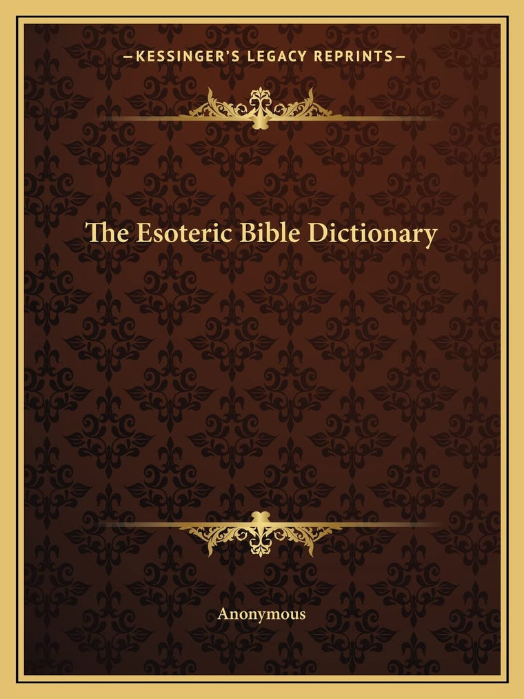 The Esoteric Bible Dictionary