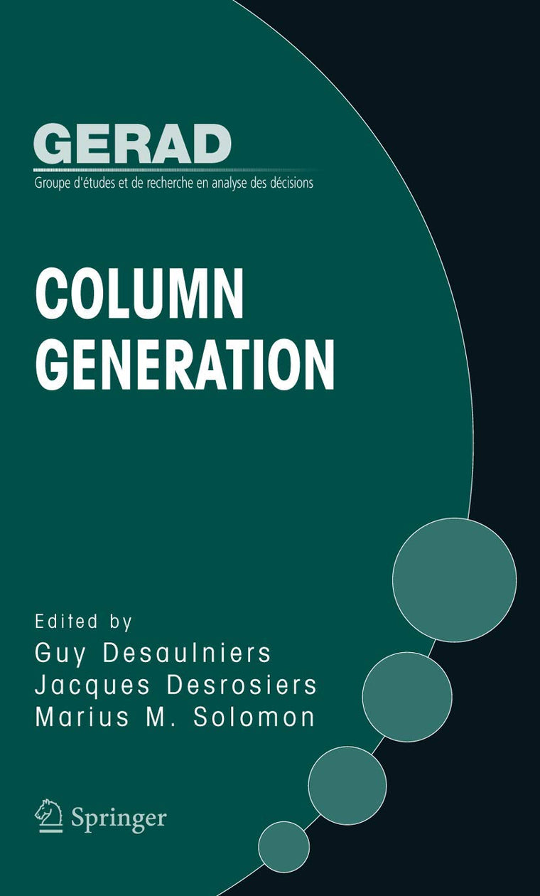 Column Generation (Gerad 25th Anniversary)